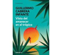 GUILLERMO CABRE Vista del amanecer en el trópico (Tapa blanda) (Importación USA)