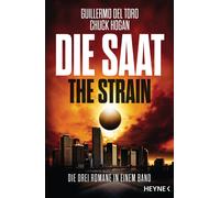 Guillermo del Toro Alexander Lang J&uum Die Saat - The Strain: Die (Tapa blanda)