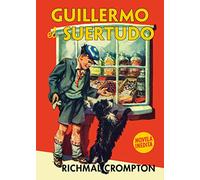 Guillermo el suertudo: 16 (Fábula de Literatura Infantil)