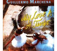 Guillermo Marchena - My Love Is A Tango - Ariola - 15 709 9