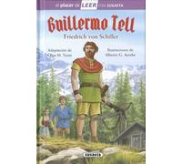 Guillermo Tell (El placer de LEER con Susaeta - nivel 4)