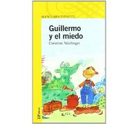 Guillermo y el miedo (Serie Amarilla)