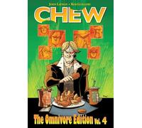 Rob Guillory – Chew Omnivore Edition Volumen 4 – CHEW OMNIVORE ED HC