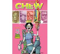 Rob Guillory – Chew Volumen 6: Space Cakes – Tapa blanda