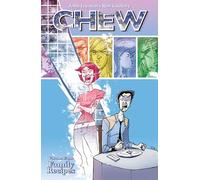 Guillory, Rob - Chew Volume 8: Family Recipes: 08 (CHEW TP)