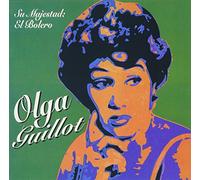 Guillot, Olga - Su Majestad El Bolero