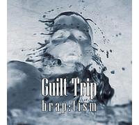 Guilt Trip - Brap:Tism