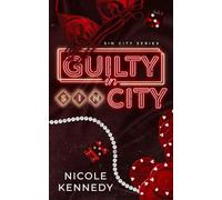 Guilty in Sin City: A Forbidden Age Gap Romance (Sin City Series)