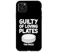 Guilty of Loving Plates Too Much - Soporte redondo para alimentos Carcasa para iPhone 11 Pro Max