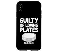 Guilty of Loving Plates Too Much - Soporte redondo para alimentos Carcasa para iPhone XS Max