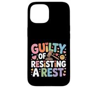 Guilty of Resisting A Rest Toddler Parenting Mom Dad - Carcasa para iPhone 15