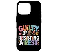 Guilty of Resisting A Rest Toddler Parenting Mom Dad - Carcasa para iPhone 16 Pro