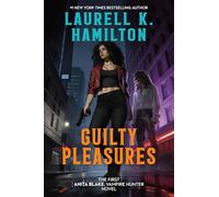 Guilty Pleasures: 1 (Anita Blake, Vampire Hunter)