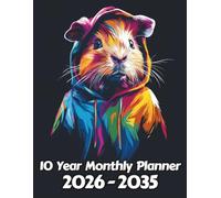 Guinea Pig 10 Year Monthly Planner: Large 120 Month Sunday to Saturday Calendar | Gift For People Who Love Small Pets, Rodent Lovers | Ideal for ... and Busy Individuals | 8.5 x 11 Inches | v2
