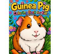 Guinea Pig Coloring Book for Kids: Fun Guinea Pig Coloring Pages for Children