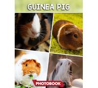 Guinea pig Photo Book: Picture Collection For Adults With Dementia And Alzheimer’s Patients - Adorable Guinea Pig Images In Cozy Home Settings