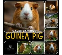 Guinea Pigs Calendar 2026: Celebrate Cuddly Companions and Keep Your Year Organized with Monthly Planner with Adorable Rodent Friends
