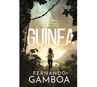 GUINEA: Un thriller en el corazón de las tinieblas