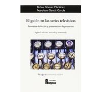 GUION EN LAS SERIES TELEVISIVAS,EL (FRAGUA COMUNICACION)