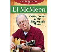 Guitar Artistry of El McMeen: Celtic, Sacred & Pop Finge (DVD) (Importación USA)