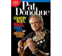 Guitar Artistry of Pat Donohue - Country Blues, Rags, Swing Jazz and Original Tunes [Reino Unido] [DVD]