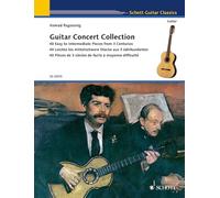 Guitar Concert Collection Guitare: 40 Easy to Intermediate Pieces from 3 Centuries, 40 Leichte bis mittelschwere Stucke Aus 3 Jahrhunderten, 40 Pieces ... de facile a moyenne difficulte: Guitar