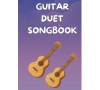 guitar duet songbook: Famous Guitar duets solos arranged for beginners players