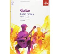 Guitar Exam Pieces from 2019, ABRSM Grade 2: Selected from the syllabus starting 2019 (ABRSM Exam Pieces)
