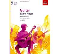 Guitar Exam Pieces from 2019, ABRSM Grade 2, with CD: Selected from the syllabus starting 2019 (ABRSM Exam Pieces)