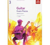 Guitar Exam Pieces from 2019, ABRSM Grade 3: Selected from the syllabus starting 2019 (ABRSM Exam Pieces)