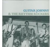 Guitar Johnny & The Rhythm Rockers - Guitar Johnny & the Rhythm Rockers