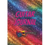 Guitar Journal: Fun Rainbow Rock Guitar Tab Notebook for Girls | Young Musicians and Composers | 100 Blank Guitar Tablature Pages | 8.5” x 11” | Ages 8-12