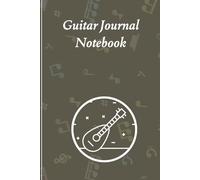 Guitar Journal Notebook: Blank Lines Notebook For Music Enthusiast & Simple Way of Express