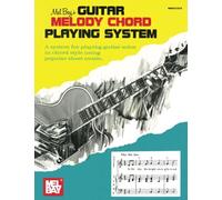 Guitar Melody Chord Playing System
