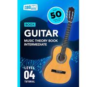 Guitar Music Theory Book - Intermediate: Boox Level 4 Tutorial