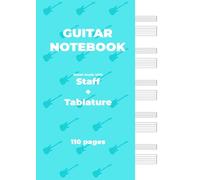 GUITAR NOTEBOOK. Sheet music with Staff + Tablature: Light blue cover, white paper, A4 size, ideal for guitarists. 5 staffs + tablatures per page.