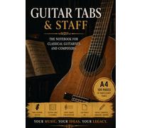 Guitar Pentagram and Tabs: A4 Notebook with alternating Pentagram and Tablature - 100 pages to write all your songs