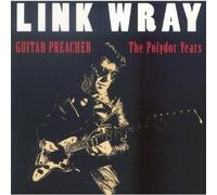 Guitar Preacher: Polydor Years by Wray, Link (1995-08-22)