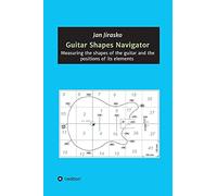 Guitar Shapes Navigator: Measuring the shapes of the guitar and the positions of its elements