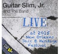 Guitar Slim Jr - Jazzfest 2015