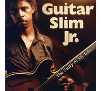 Guitar Slim Jr. - The Story Of My Life