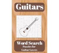 Guitar, Strumming & Music Word Search Puzzle Book: Word Searches with Easy to Read Print about Guitars for Jazz, Acoustic, Rock and Country Music, for ... Gift for Vacations, Holidays and Free Times
