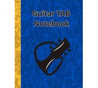 Guitar TAB Notebook: 100 blank Tab pages (Blue cover)