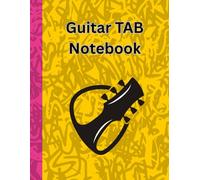 Guitar TAB Notebook: 100 Blank Tab pages (Yellow cover)