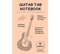 Guitar Tab Notebook 100 Pages
