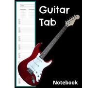 Guitar Tab Notebook: Blank Guitar Tablature Book with 150 Pages. For Practice, Notation & Composition. Red.