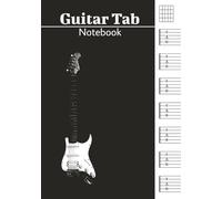 Guitar Tab Notebook: Compose, Create, and Capture Every Note of Your Musical Journey | Guitar Tablature Manuscript Paper | Perfect for Birthdays, Holidays & Just Because - Let the Music Begin