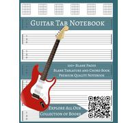 Guitar Tab Notebook: Your Melody, Your Masterpiece: Blank Tablature and Chord Book for Composition and Song Write
