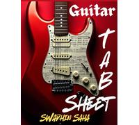 Guitar Tab Sheet: Blank Tablature Notebook for Guitarists | 8.5" x 11" | Swadhin Saha