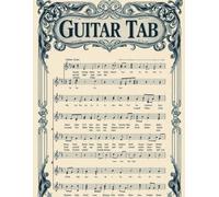 Guitar Tab Songbook for Learning and Creating New Tunes